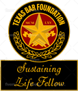 Texas Bar Foundation - Sustaining Life Fellow